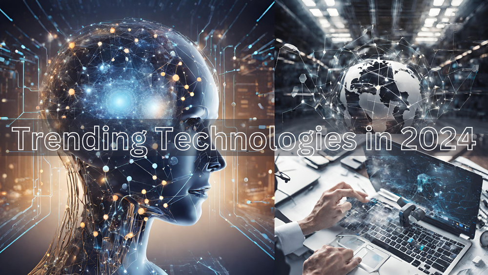 Trending Technologies in 2024